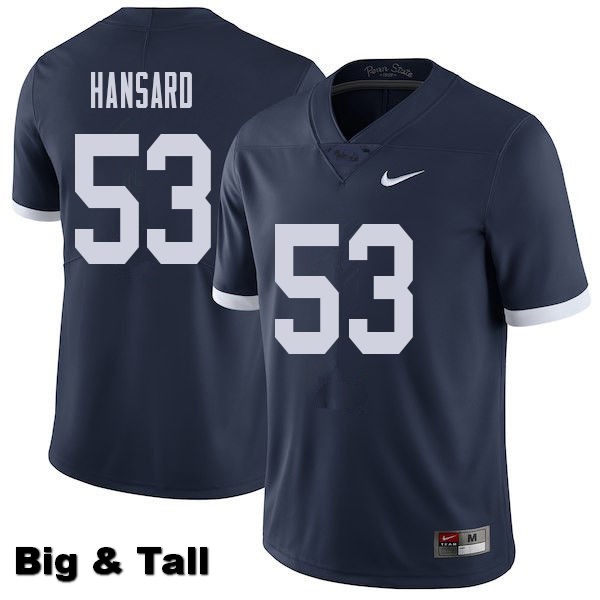 NCAA Nike Men's Penn State Nittany Lions Fred Hansard #53 College Football Authentic Throwback Big & Tall Navy Stitched Jersey WYP6198IQ